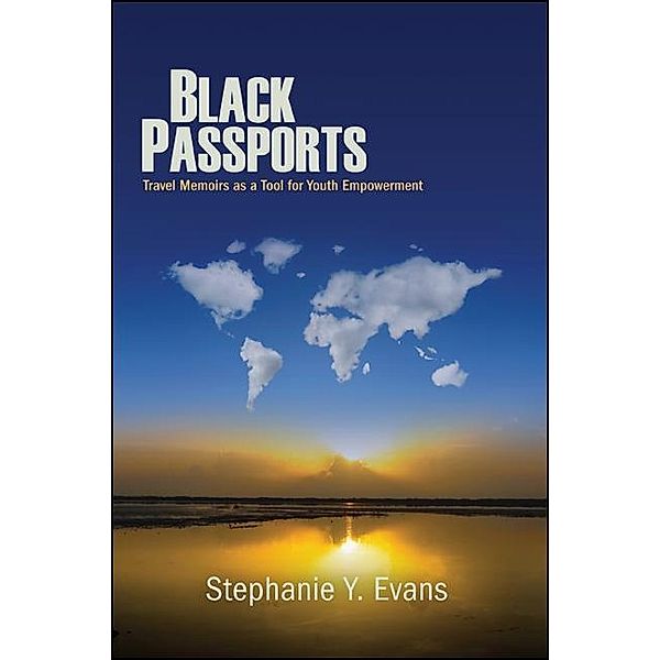 Black Passports, Stephanie Y. Evans