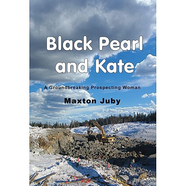 Black Pearl and Kate, Maxton Juby