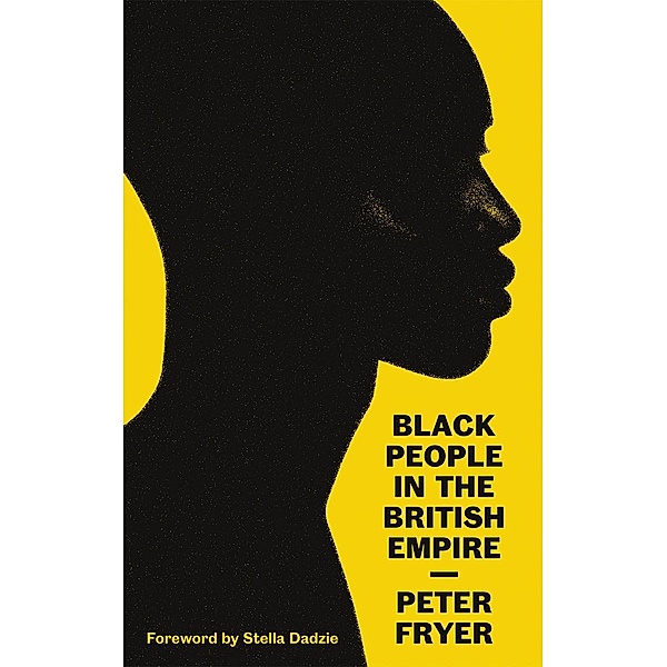 Black People in the British Empire, Peter Fryer