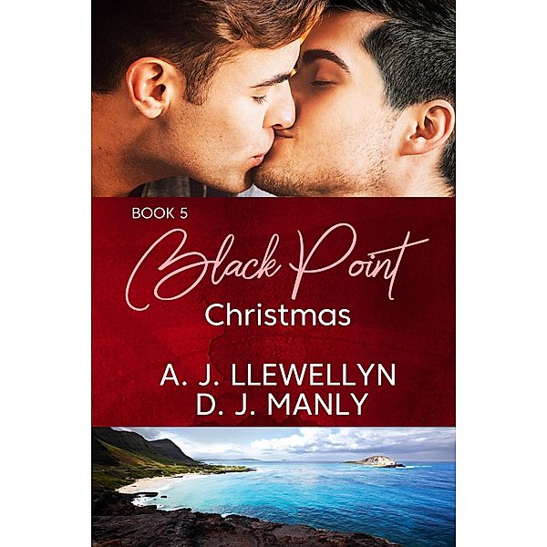 Black Point Christmas / Black Point, A. J. Llewellyn, D. J. Manly