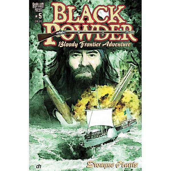 BLACK POWDER #5 (OF 6) / Asylum Press, Dwayne Harris
