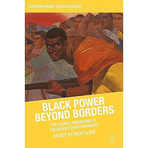Black Power beyond Borders / Contemporary Black History