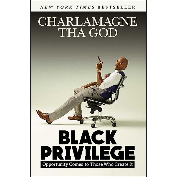 Black Privilege, Charlamagne Tha God