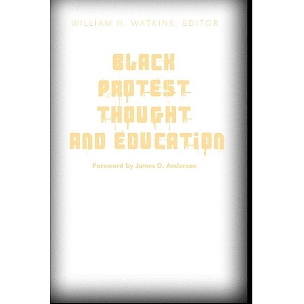 Black Protest Thought and Education