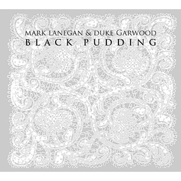 Black Pudding (Lp+Cd) (Vinyl), Mark & Garwood,Duke Lanegan