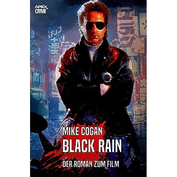 BLACK RAIN, Mike Cogan