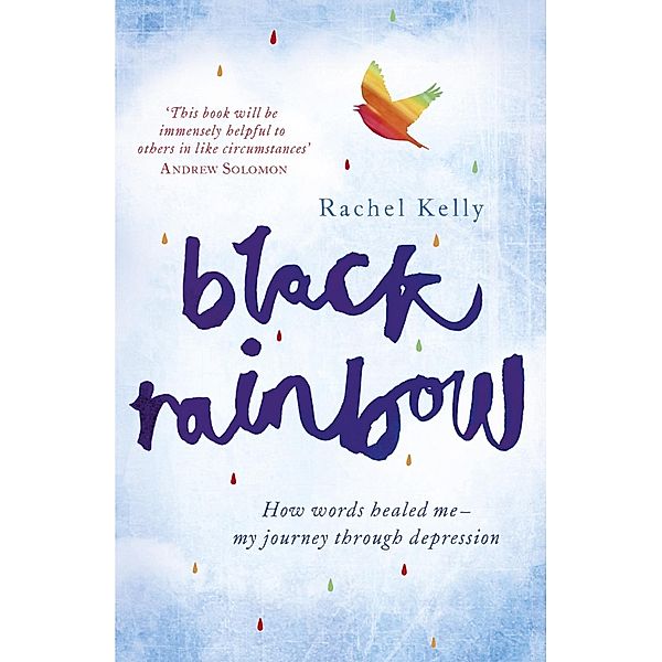 Black Rainbow, Rachel Kelly