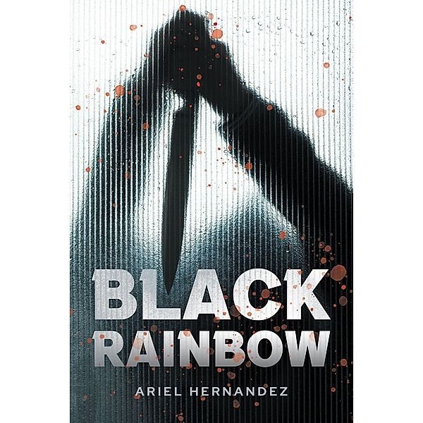 Black Rainbow, Ariel Hernandez