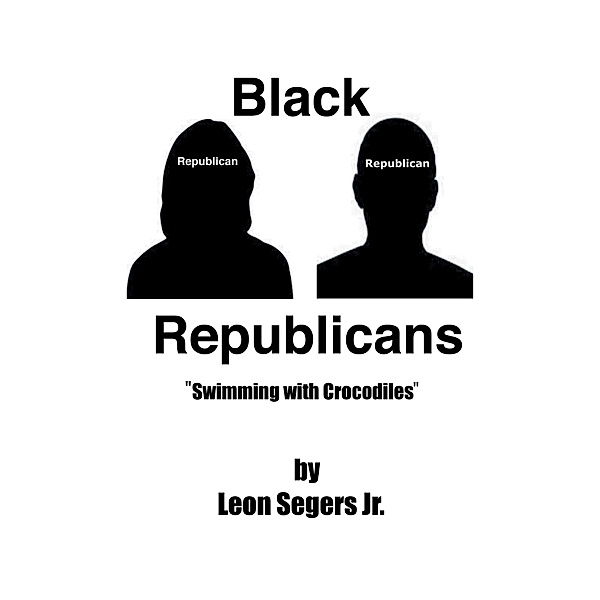 Black Republicans, Leon Segers Jr.
