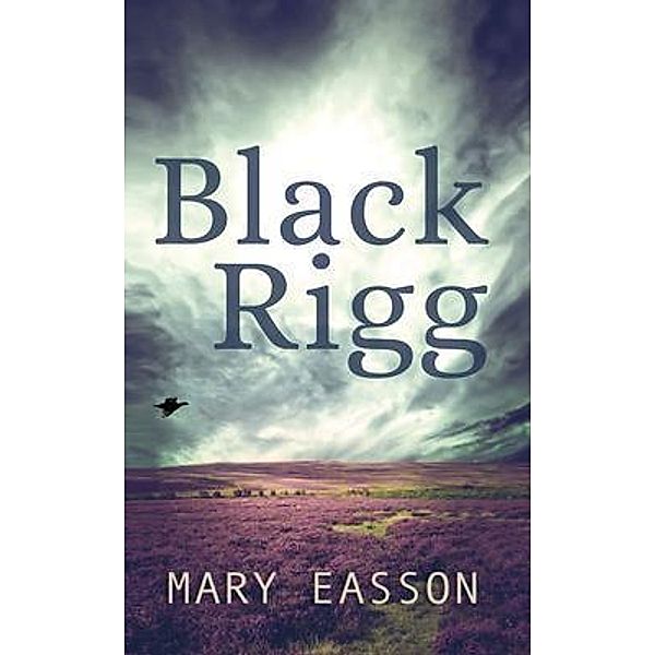 Black Rigg / Black Rigg Bd.1, Mary Easson