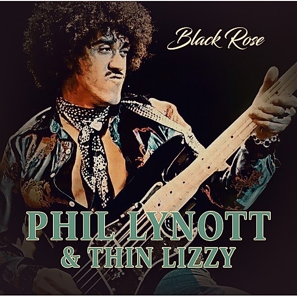 Black Rose, Phil Lynott & Thin Lizzy