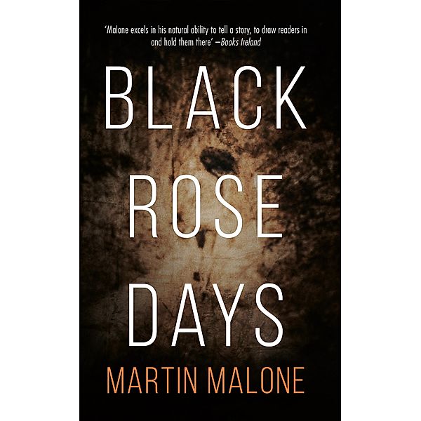 Black Rose Days / New Island, Martin Malone