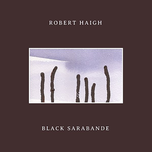 Black Sarabande, Robert Haigh