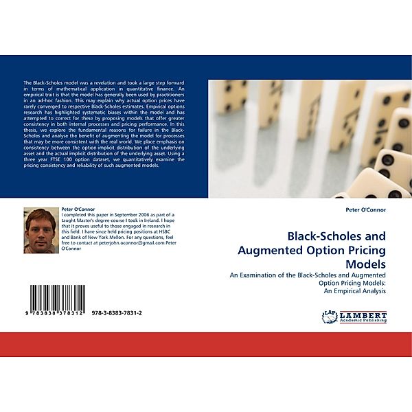 Black-Scholes and Augmented Option Pricing Models, Peter O'Connor