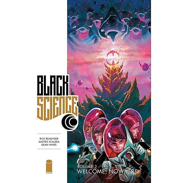 Black Science Vol. 2 / Black Science, Rick Remender