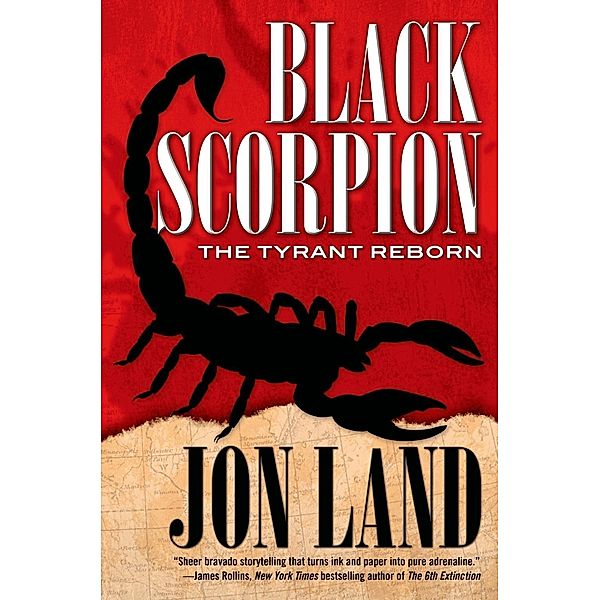 Black Scorpion / Michael Tiranno The Tyrant Bd.2, Jon Land
