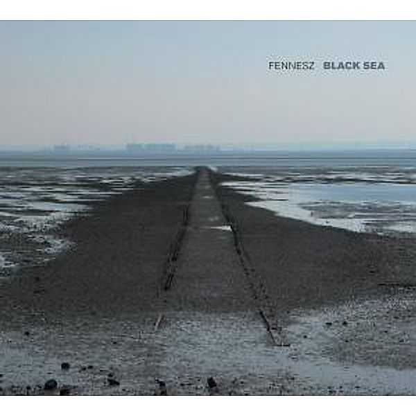 Black Sea, Fennesz