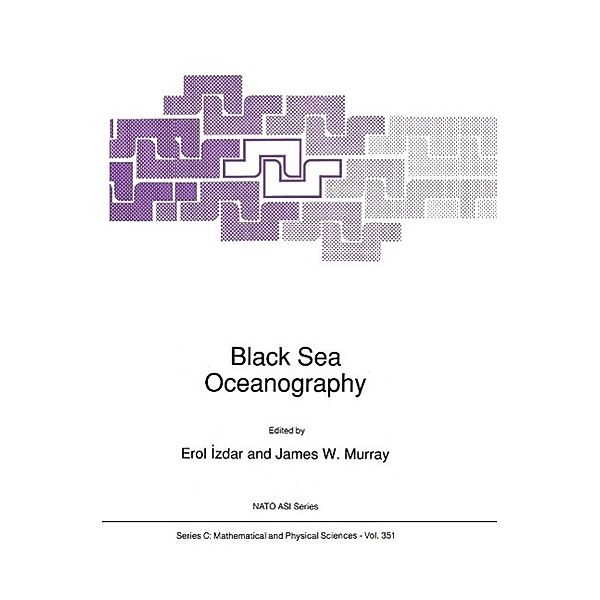 Black Sea Oceanography / Nato Science Series C: Bd.351