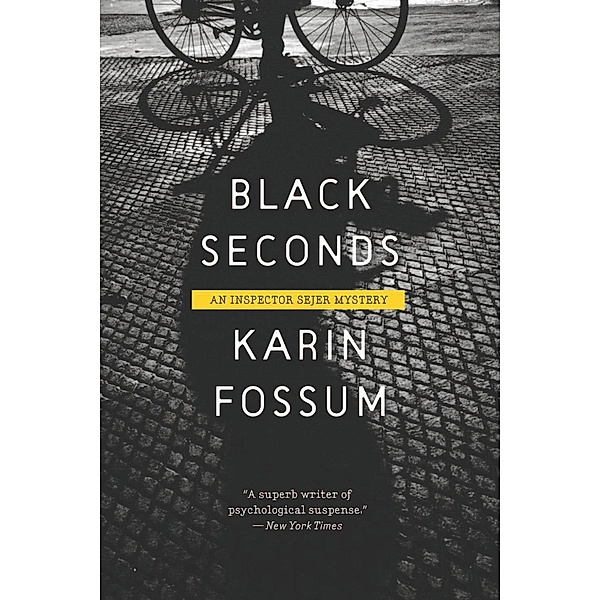 Black Seconds / Inspector Sejer Mysteries, Karin Fossum