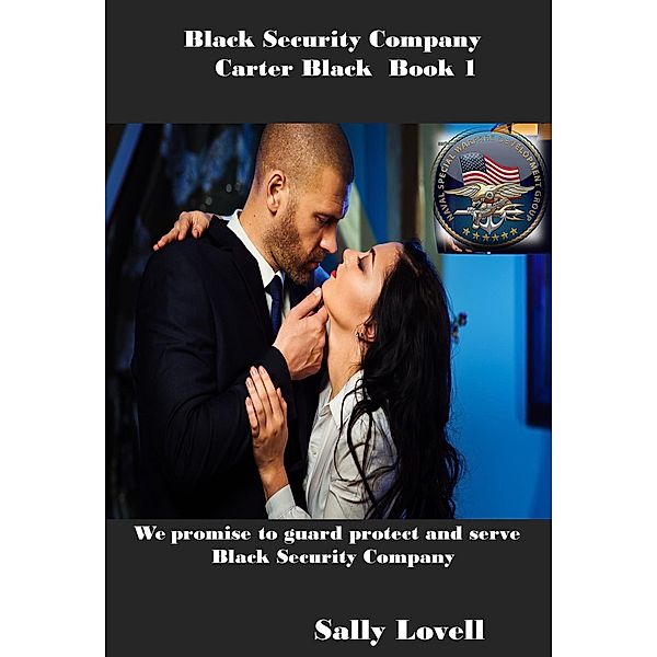 Black Security Company Carter Black Book 1 / Black Security Company, Sally Lovell