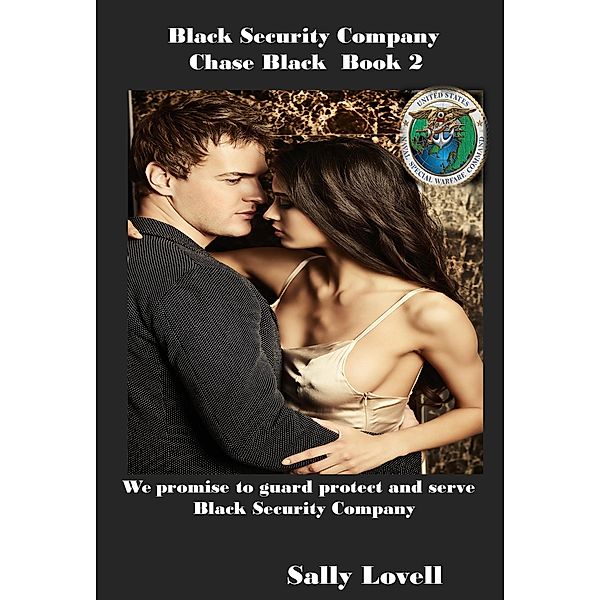 Black Security Company Chase Black Book 2 / Black Security Company, Sally Lovell