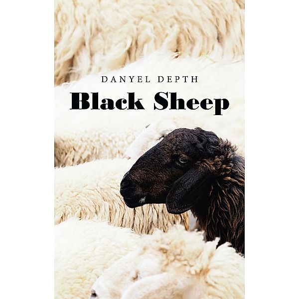 Black Sheep, Danyel Depth