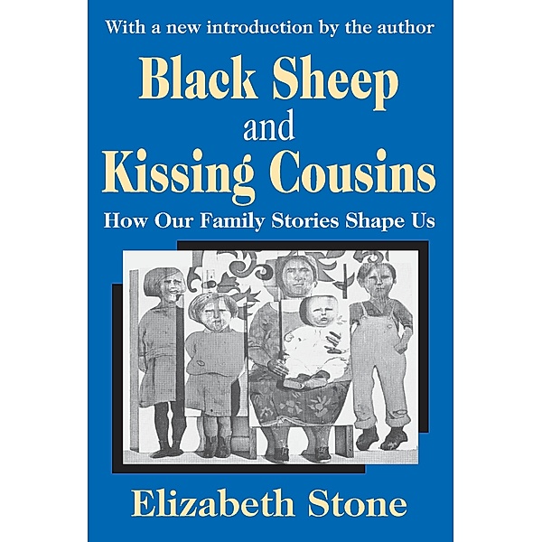 Black Sheep and Kissing Cousins, Elizabeth Stone