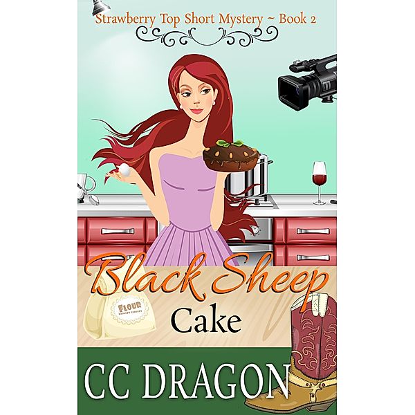 Black Sheep Cake (Strawberry Top Short Mystery 2) / Strawberry Top Mysteries, Cc Dragon