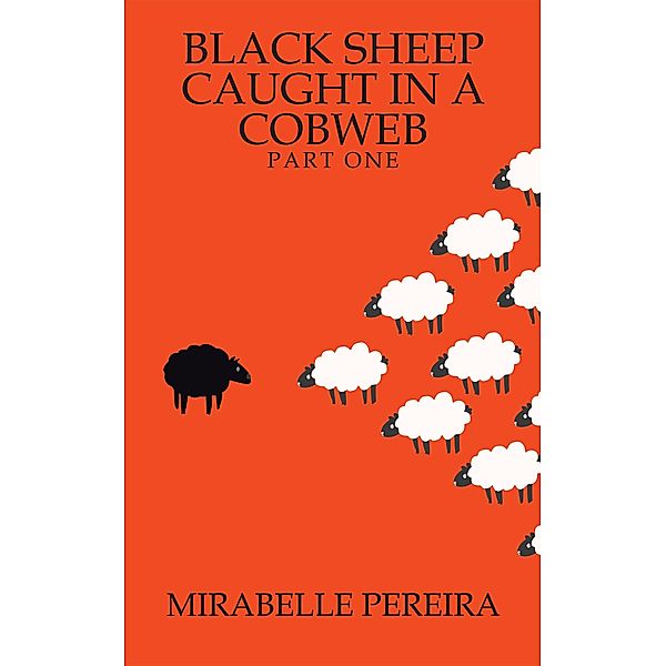 Black Sheep Caught in a Cobweb, Mirabelle Pereira