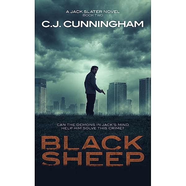 Black Sheep (Jack Slater, #2) / Jack Slater, C. J. Cunningham