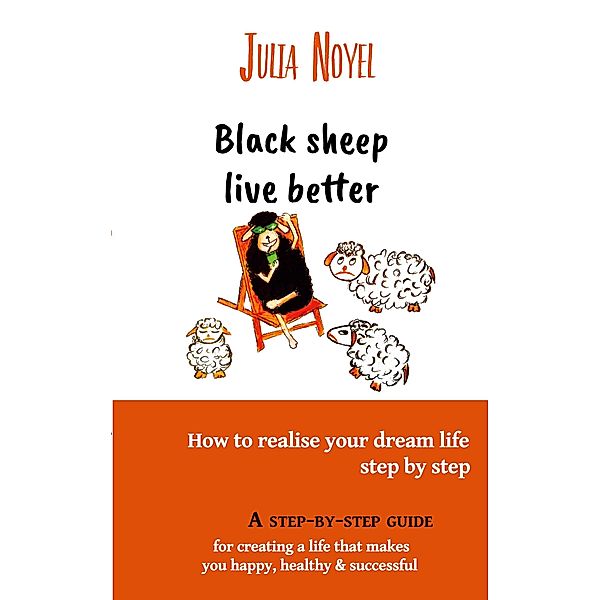 Black sheep live better, Julia Noyel