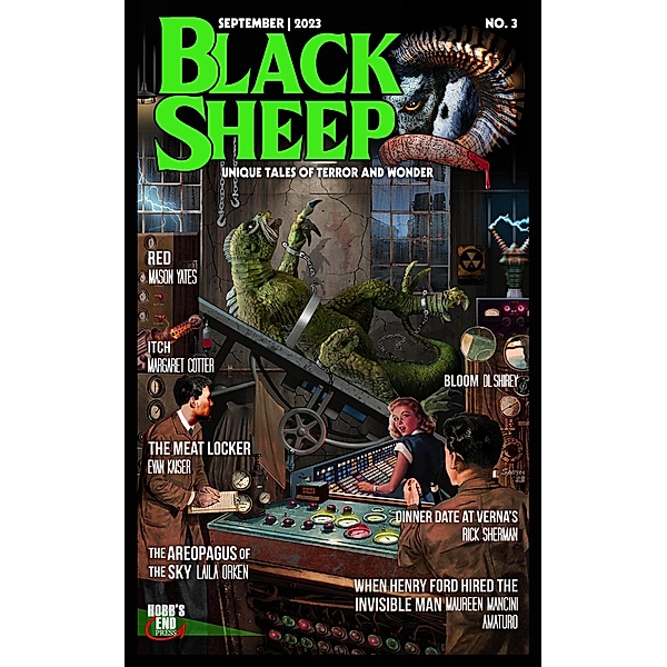 Black Sheep: Unique Tales of Terror and Wonder No. 3 | September 2023 (Black Sheep Magazine, #3) / Black Sheep Magazine, Wayne Kyle Spitzer