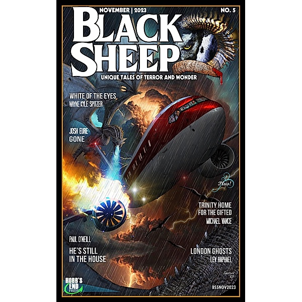 Black Sheep: Unique Tales of Terror and Wonder No. 5 | November 2023 (Black Sheep Magazine, #5) / Black Sheep Magazine, Wayne Kyle Spitzer