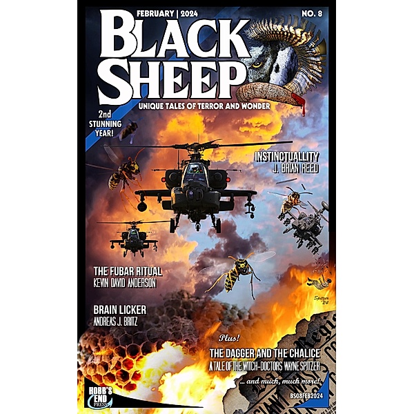 Black Sheep: Unique Tales of Terror and Wonder No. 8 | February 2024 (Black Sheep Magazine, #8) / Black Sheep Magazine, Wayne Kyle Spitzer