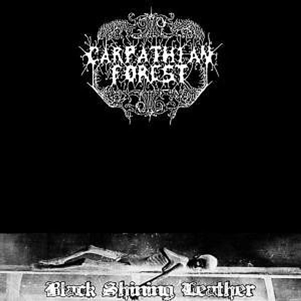 Black Shining Leather, Carpathian Forest