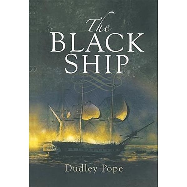 Black Ship, Dudley Pope