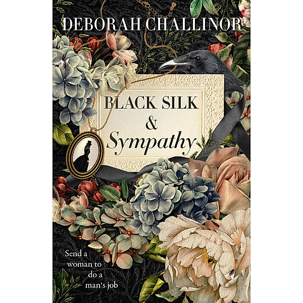 Black Silk and Sympathy / Tatty Crowe Bd.01, DEBORAH CHALLINOR