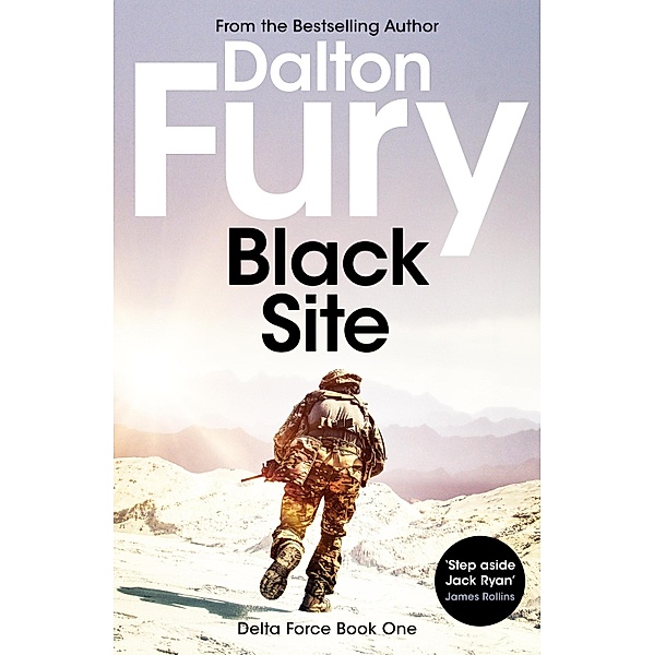 Black Site / Delta Force Bd.1, Dalton Fury