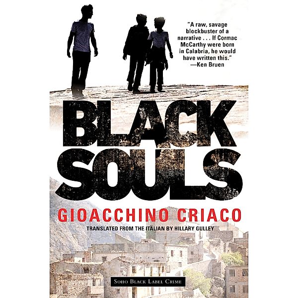 Black Souls, Gioacchino Criaco
