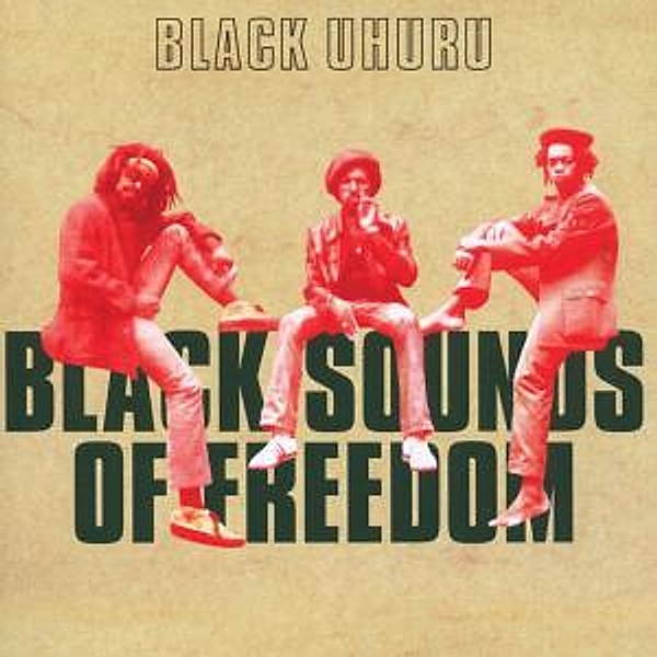 Black Sounds Of Freedom (Deluxe Edition), Black Uhuru