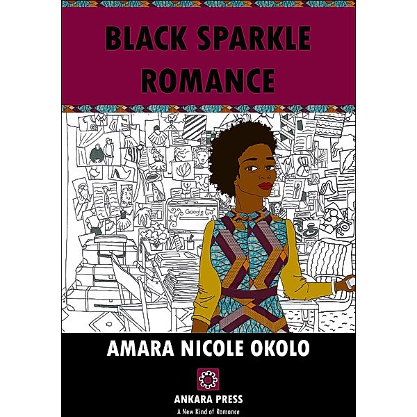 Black Sparkle Romance, Amara Nicole Okolo