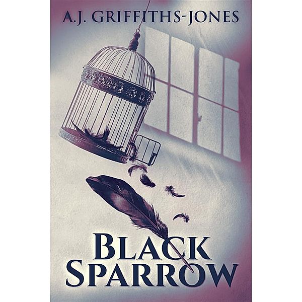 Black Sparrow, A. J. Griffiths-Jones