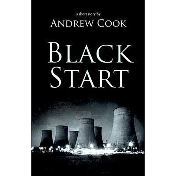 Black Start, Andrew Cook