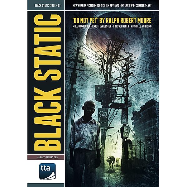 Black Static #67 (January-February 2019) / TTA Press, TTA Press