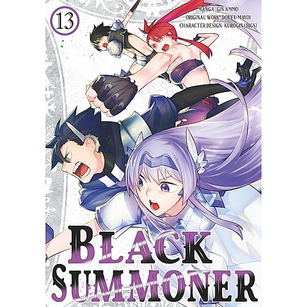 Black Summoner (Manga) Volume 13 / Black Summoner (Manga) Bd.13, Doufu Mayoi