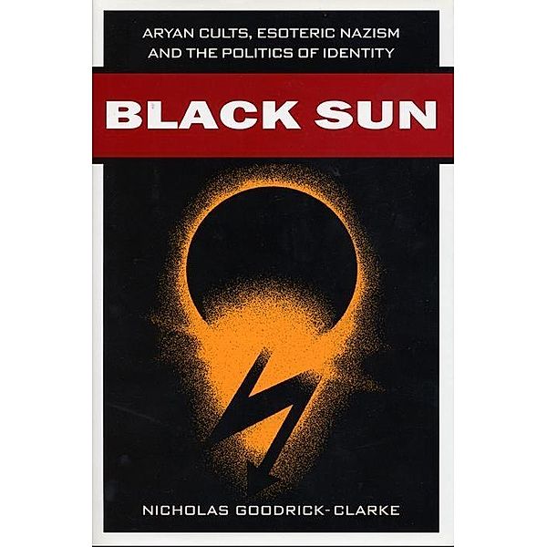 Black Sun, Nicholas Goodrick-Clarke