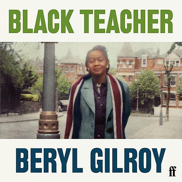 Black Teacher, Beryl Gilroy
