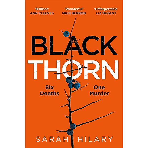 Black Thorn, Sarah Hilary