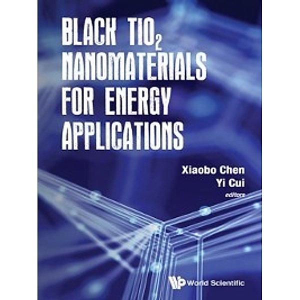 Black TiO2 Nanomaterials for Energy Applications