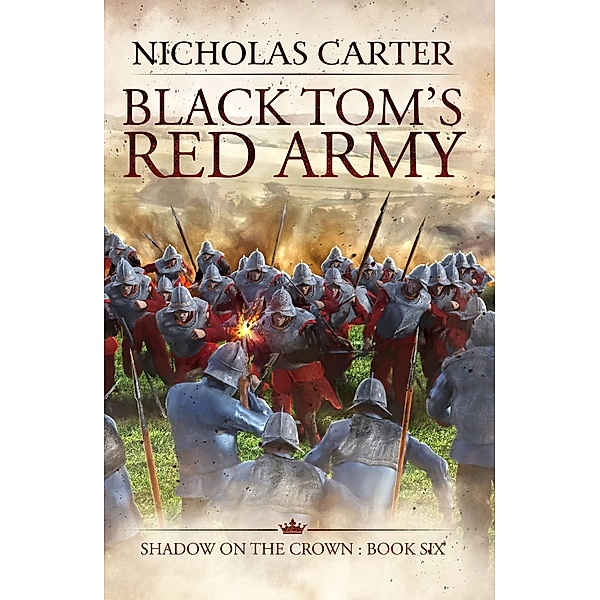 Black Tom's Red Army / The Shadow on the Crown, Nicholas Carter